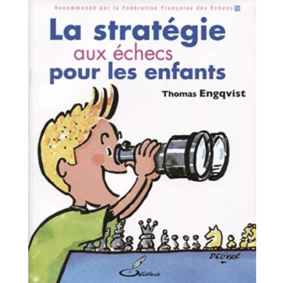 Abbildung von La stratégie aux échecs pour les enfants