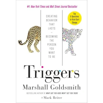 Abbildung von Triggers: Creating Behavior That Lasts Becoming the Person You Want to Be