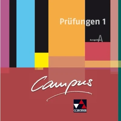 Abbildung von Campus A. Palette / A Prüfungen 1: Fakultatives Begleitmaterial zu den Lektionen 1 15: 15. ... A)