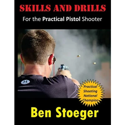Abbildung von Skills and Drills: For the Practical Pistol Shooter