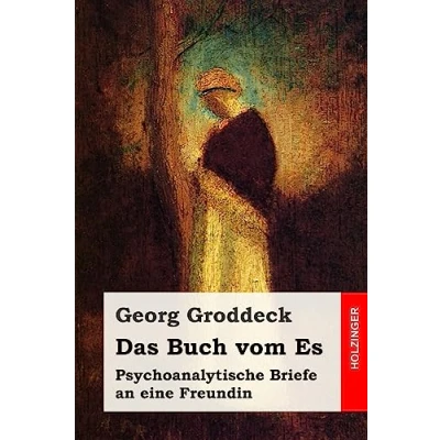 Abbildung von Das Buch vom Es: Psychoanalytische Briefe an eine Freundin