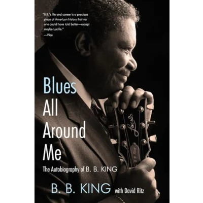 Abbildung von Blues All Around Me: The Autobiography of B. King