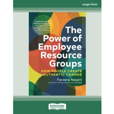 Abbildung von The Power of Employee Resource Groups: How People Create Authentic Change