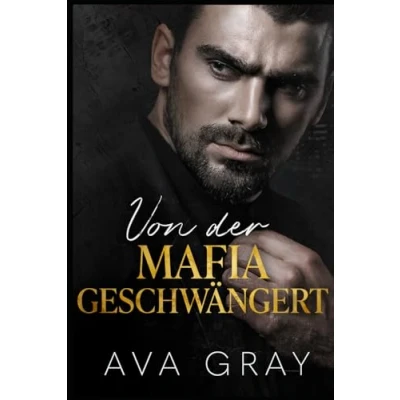 Abbildung von Von der Mafia geschwängert (Die Milliardärs Mafia, Band 1)
