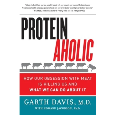 Abbildung von Proteinaholic: How Our Obsession with Meat Is Killing Us and What We Can Do About It
