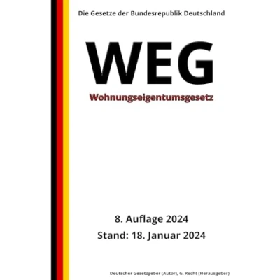 Abbildung von Wohnungseigentumsgesetz WEG, 8. Auflage 2024: Die Gesetze der Bundesrepublik Deutschland