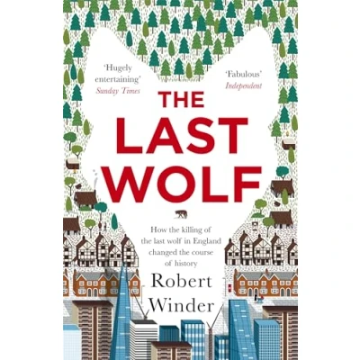 Abbildung von The Last Wolf: Hidden Springs of Englishness