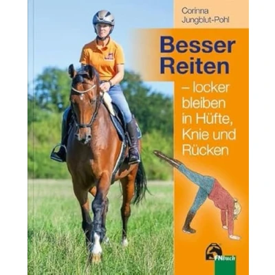 Abbildung von Besser Reiten locker bleiben in Hüfte, Knie und Rücken