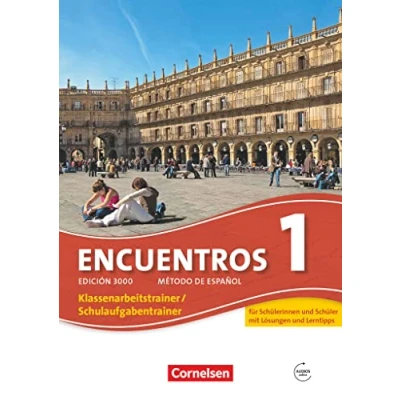 Abbildung von Encuentros 3. Fremdsprache Edición 3000 / Band 1 Schulaufgaben und Klassenarbeitstrainer: Mit Audio Materialien eingelegten Musterlösungen: ... Spanisch als Ausgabe 2010)