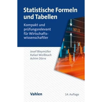 Abbildung von Statistische Formeln und Tabellen: Kompakt prüfungsrelevant für Wirtschaftswissenschaftler