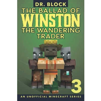 Abbildung von the Ballad of Winston Wandering Trader, Book 3: (an unofficial Minecraft series)