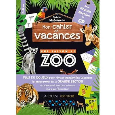 Abbildung von Mon cahier De vacances UNE SAISON au ZOO GS CP: la Grande Section CP