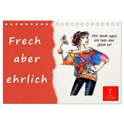 Abbildung von Frech aber ehrlich (Tischkalender 2025 DIN A5 quer), CALVENDO Monatskalender
