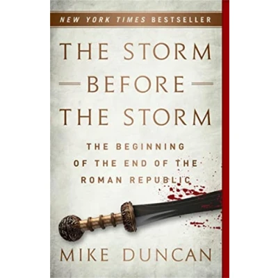 Abbildung von the Storm Before Storm: Beginning of End Roman Republic