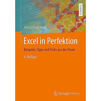 Abbildung von Excel in Perfektion: Beispiele, Tipps und Tricks aus der Praxis