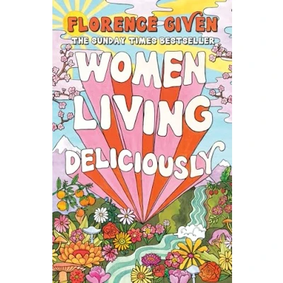 Abbildung von Women Living Deliciously: THE LIFE CHANGING BOOK EVERY WOMAN DESERVES