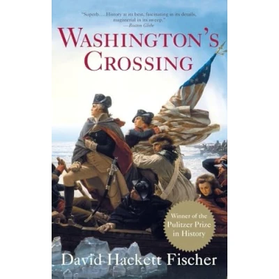Abbildung von Washington&#039;s Crossing: Winner of the Pulitzer Prize 2005 (Pivotal Moments in American History)