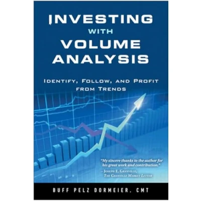 Abbildung von Investing with Volume Analysis: Identify, Follow, and Profit from Trends: Trends (paperback)
