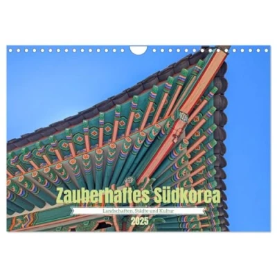 Abbildung von Zauberhaftes Südkorea Landschaften, Städte und Kultur (Wandkalender 2025 DIN A4 quer), CALVENDO Monatskalender
