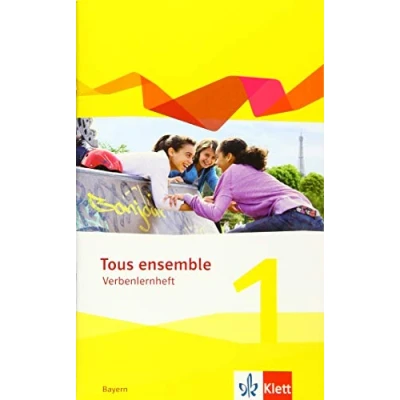 Abbildung von Tous ensemble 1. Ausgabe Bayern: Verbenlernheft Lernjahr (Tous ensemble. Bayern ab 2019)