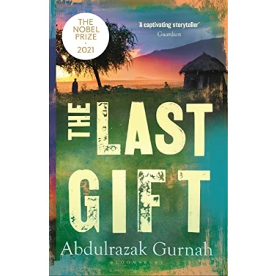 Abbildung von the Last Gift: By Winner of 2021 Nobel Prize in Literature