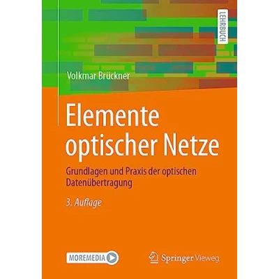 Abbildung von Elemente optischer Netze: Grundlagen und Praxis der optischen Datenübertragung