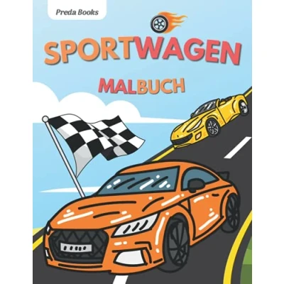 Abbildung von Sportwagen Malbuch: für Kinder von 4 8 Jahren Coole Super