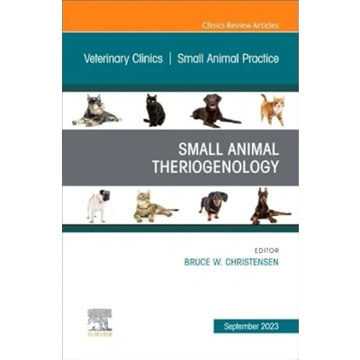 Abbildung von Small Animal Theriogenology Volume 53, Issue 5, An of Veterinary Clinics North America: Practice (Volume 53 5) (The Clinics: Medicine,