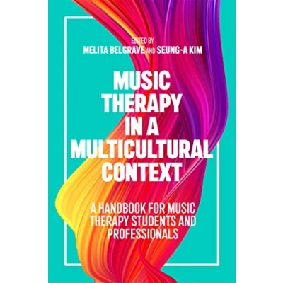 Abbildung von Music Therapy in A Multicultural Context: Handbook for Students and Professionals