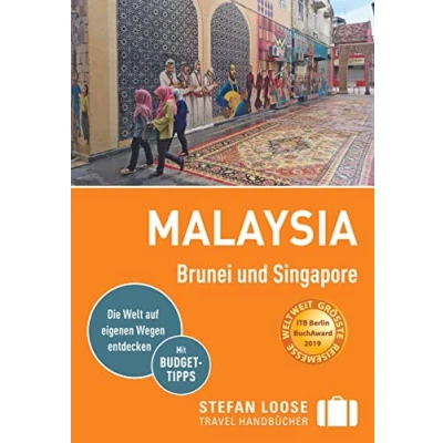 Abbildung von Stefan Loose Reiseführer Malaysia, Brunei und Singapore: mit Reiseatlas