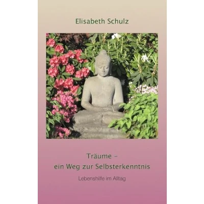 Abbildung von Träume ein Weg zur Selbsterkenntnis: Lebenshilfe im Alltag