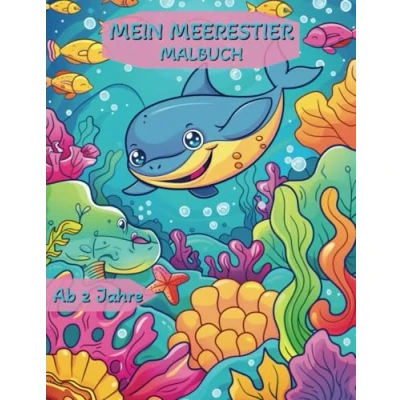 Abbildung von Mein Meerestier Malbuch mit 50 einzigartigen Motiven: Ausmalbuch für Kinder ab 2 Jahren
