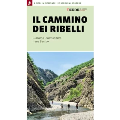 Abbildung von Il cammino dei ribelli. A piedi in Piemonte: 120 km Val Borbera (Percorsi)