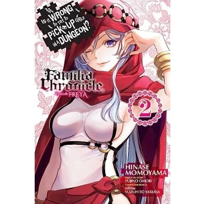 Abbildung von Is It WRONG to Try PICK UP GIRLS in a Dungeon? FAMILIA Chronicle Episode Freya, Vol. 2 (manga): Volume (IS DUNGEON FREYA GN)