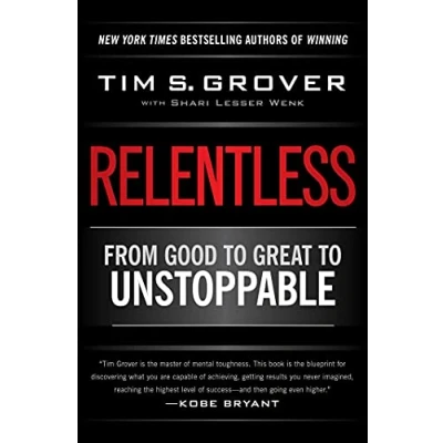Abbildung von Relentless: From Good to Great Unstoppable (Tim Grover Winning Series)