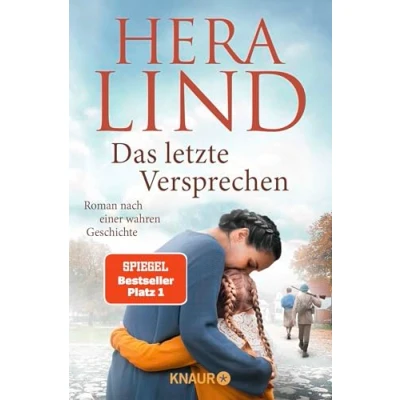 Abbildung von Das letzte Versprechen: Roman nach einer wahren Geschichte der große neue Tatsachenroman Nr. 1 Spiegel Bestseller Autorin Ergreifend. Dramatisch. Berührend.