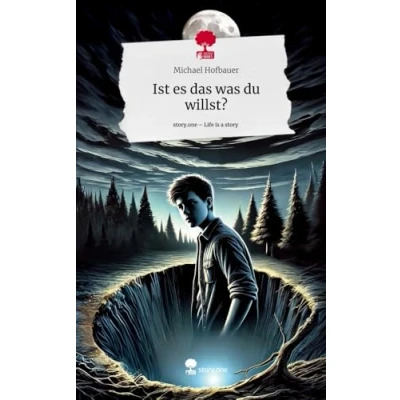 Abbildung von Ist es das was du willst?. Life is a Story story.one: DE