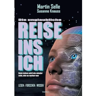Abbildung von DIE UNGLAUBLICHE REISE INS ICH (Lesen:Forschen:Wissen)