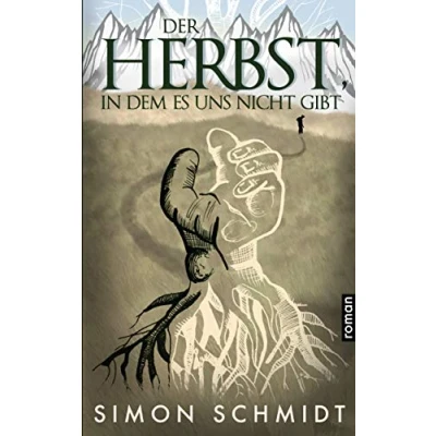 Abbildung von Der Herbst, in dem es uns nicht gibt