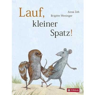 Abbildung von Lauf, kleiner Spatz!: Ein einfühlsames Bilderbuch zum Thema Trauma und Behinderung. Mit umfassendem Begleitmaterial