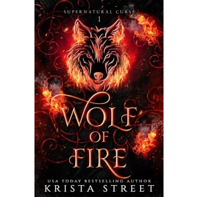 Abbildung von Wolf of Fire: Paranormal Shifter Romance (Supernatural Curse, Band 1)