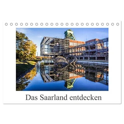 Abbildung von Das Saarland entdecken (Tischkalender 2025 DIN A5 quer), CALVENDO Monatskalender