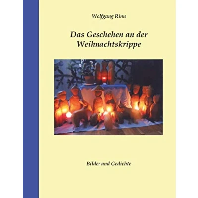 Abbildung von Das Geschehen an der Weihnachtskrippe: Bilder und Gedichte