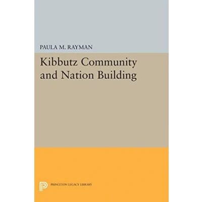 Abbildung von Kibbutz Community and Nation Building (Princeton Legacy Library)