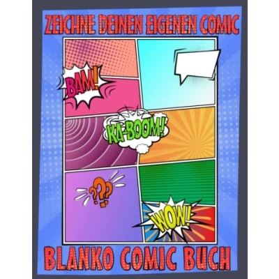 Abbildung von Zeichne Deinen eigenen Comic Blanko Buch: 100 individuelle, leere Seiten, Format ähnlich DIN A4, mit einzigartigen Vorlagen zum Zeichnen ... oder Mangas, für Jugendliche und Erwachsene