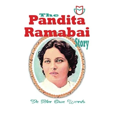 Abbildung von The Pandita Ramabai Story: In Her Own Words