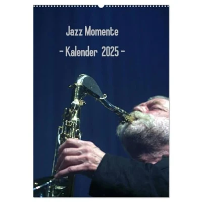 Abbildung von Jazz Momente Kalender 2025 (Wandkalender DIN A2 hoch), CALVENDO Monatskalender