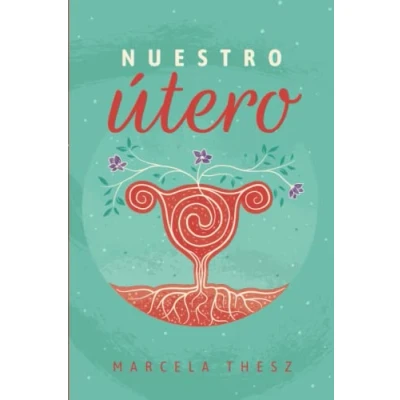 Abbildung von Nuestro Utero: Un compromiso de luz para el camino espiritual las mujeres