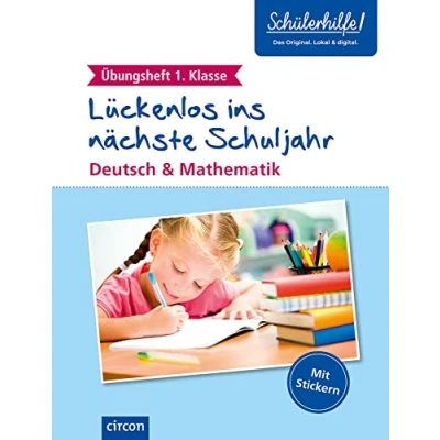 Abbildung von Übungsheft 1. Klasse: Deutsch &amp; Mathematik (Lückenlos ins nächste Schuljahr)