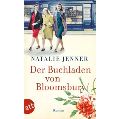 Abbildung von Der Buchladen von Bloomsbury: Roman